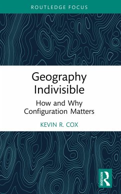 Geography Indivisible (eBook, ePUB) - Cox, Kevin R.