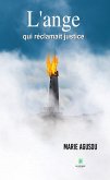 L'ange qui réclamait justice (eBook, ePUB)