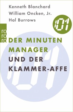 Der Minuten Manager und der Klammer-Affe (eBook, ePUB) - Blanchard, Kenneth; Oncken Jr., William; Burrows, Hal