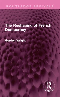 Cover The Reshaping of French Democracy (eBook, PDF)