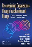 Re-envisioning Organizations through Transformational Change (eBook, PDF)