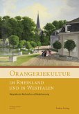 Orangeriekultur im Rheinland und in Westfalen (eBook, PDF)