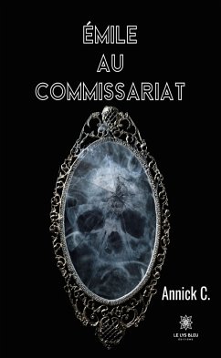 Émile au commissariat (eBook, ePUB) - C., Annick