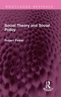 Social Theory and Social Policy (eBook, ePUB) - Pinker, Robert