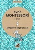 Evde Montessori - Harekete Geciyorum