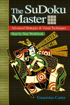 The SuDoku Master - Advanced Strategies & Visual Techniques - Carter, Estanislao