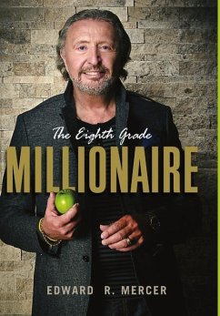 The Eighth Grade Millionaire - Mercer, Edward R.