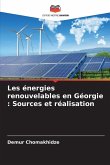 Les énergies renouvelables en Géorgie : Sources et réalisation