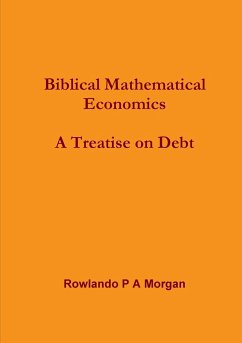 Biblical Mathematical Economics - Morgan, Rowlando P A