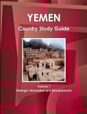 Yemen Country Study Guide Volume 1 Strategic Information and Developments Yemen Country Study Guide Volume 1 Strategic Information and Developments