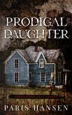 Prodigal Daughter (Inheriting Evil, #4) (eBook, ePUB)