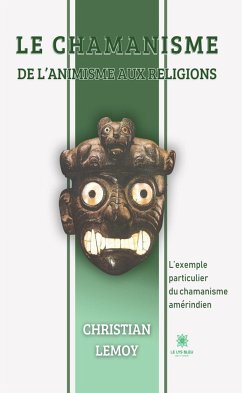 Le chamanisme (eBook, ePUB) - Lemoy, Christian