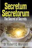 Secretum Secretorum - The Secret of Secrets