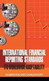 International Financial Reporting Standards (Its Worldwide Adopatibility)