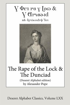 The Rape of the Lock and the Dunciad (Deseret Alphabet Edition) - Jenkins, John