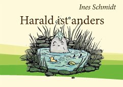 Harald ist anders - Schmidt, Ines