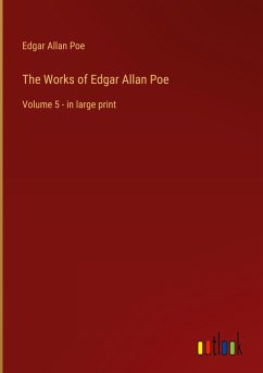 The Works of Edgar Allan Poe - Poe, Edgar Allan