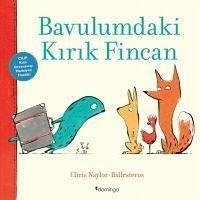 Bavulumdaki Kirik Fincan - Naylor, Chris; Ballesteros