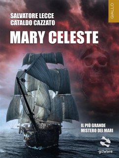 Mary Celeste (eBook, ePUB) - Lecce, Salvatore; Cazzato, Cataldo
