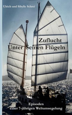Zuflucht unter Seinen Flügeln - Schrei, Ulrich;Schrei, Sibylle
