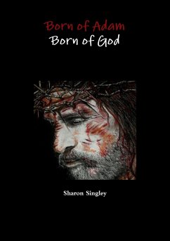 Born of Adam Born of God - Singley, Sharon