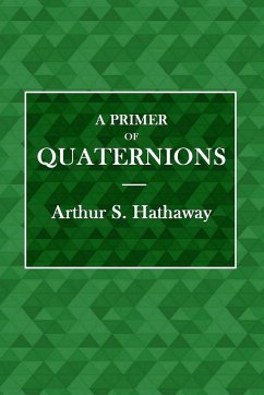 A Primer of Quaternions - Hathaway, Arthur