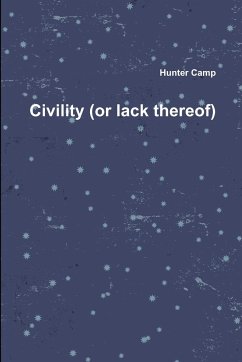 Civility (or lack thereof) - Camp, Hunter