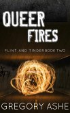 Queer Fires (Flint and Tinder, #2) (eBook, ePUB)