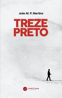 Treze Preto (eBook, ePUB) - Martins, João