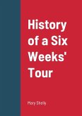 History of a Six Weeks' Tour