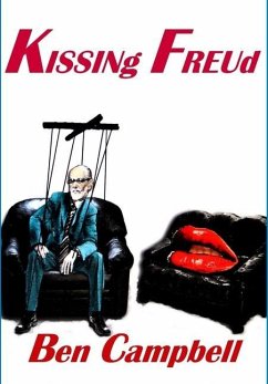 KISSINg FREUd - Campbell, Ben