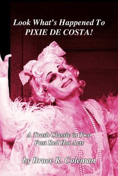 Look What's Happened To Pixie De Costa! - Coleman, Bruce R.