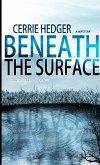 Beneath The Surface