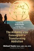 The Alchemy of the Enneagram in Transforming Addiction