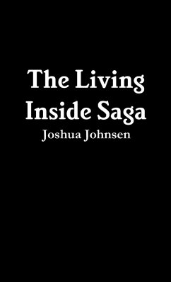 The Living Inside Saga - Johnsen, Joshua