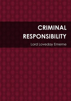 CRIMINAL RESPONSIBILITY - Ememe, Lord Loveday