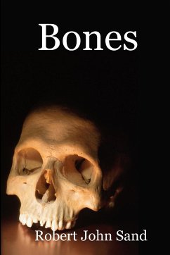 Bones - Sand, Robert John