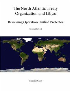The North Atlantic Treaty Organization and Libya - Gaub, Florence; Institute, Strategic Studies; College, U. S. Army War