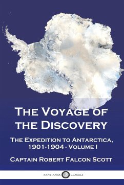 The Voyage of the Discovery - Scott, Captain Robert Falcon