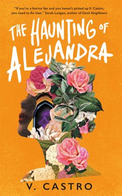 The Haunting of Alejandra (eBook, ePUB) - Castro, V.