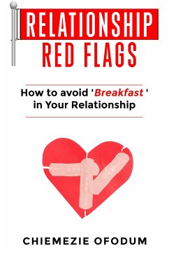 Relationship Red Flags (eBook, ePUB) - Ofodum, Chiemezie