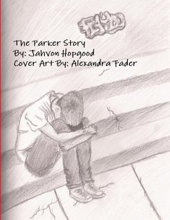 The Parker Story - Hopgood, Jahvon