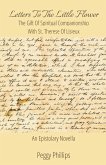 Letters To The Little Flower - The Gift of Spiritual Companionship With St. Therese of Lisieux