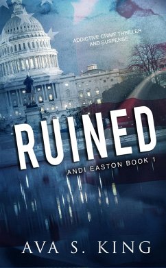 Ruined (Andi Easton, #1) (eBook, ePUB) - King, Ava S.