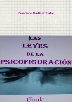 La leyes de la Psicofiguración - Martínez Pintor, Francisco