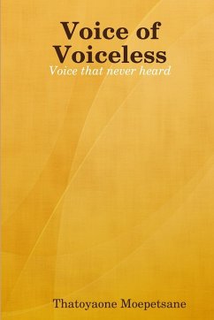 Voice of Voiceless - Moepetsane, Thatoyaone