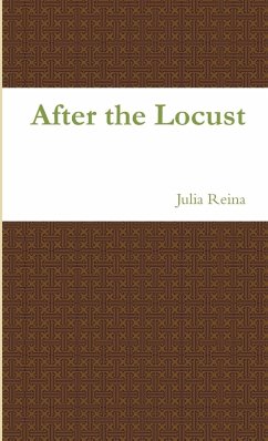 After the Locust - Reina, Julia