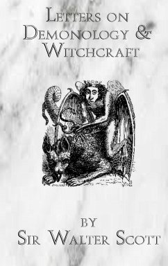 Letters on Demonology & Wtichcraft - Scott, Walter