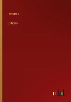 Stilicho - Dahn, Felix
