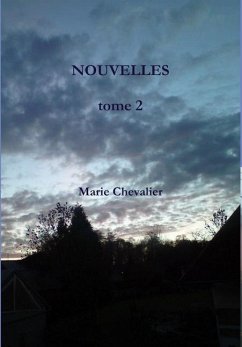 NOUVELLES tome 2 - Chevalier, Marie